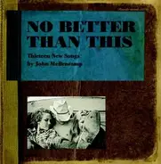 John Cougar Mellencamp - No Better Than This