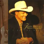 John Michael Montgomery - What I Do the Best