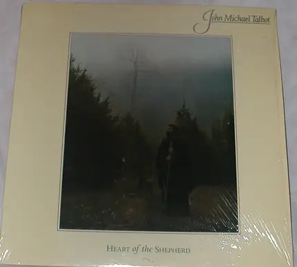 John Michael Talbot - Heart of the Shepherd