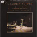 LP - John Michael Talbot With Choir & Orchestra - The Lord's Supper