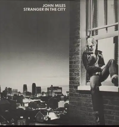 John Miles - Stranger in the City