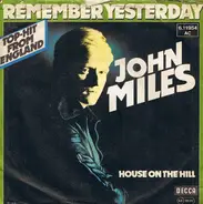 John Miles - Remember Yesterday