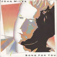 John Miles - Song For You