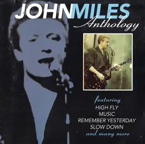 John Miles - Anthology