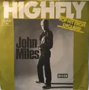 7inch Vinyl Single - John Miles - Highfly / There's A Man Behind The Guitar