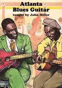 John Miller - Atlanta Blues Guitar..