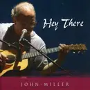 CD - John Miller - Hey There