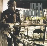 CD - John Mooney - Against The Wall