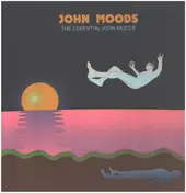 John Moods - The Essential John Moods