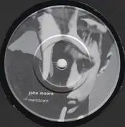 7inch Vinyl Single - John Moore - Meltdown