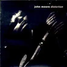 John Moore - Distortion
