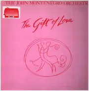 John Montenegro - The Gift Of Love