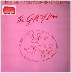 John Montenegro - The Gift Of Love