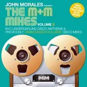John Morales - The M + M Mixes Vol. 3 (2xLP) PART A