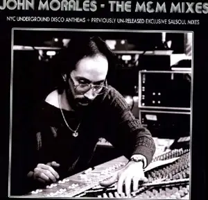 John Morales - The M&M Mixes
