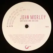 John Morley - Brothers & Sisters