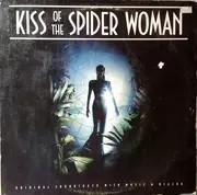 LP - John Neschling / Nando Carneiro and Wally Badarou - Original Soundtrack With Music & Dialogue: Kiss Of The Spider Woman