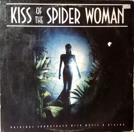 John Neschling / Nando Carneiro and Wally Badarou - Original Soundtrack With Music & Dialogue: Kiss Of The Spider Woman