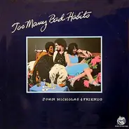 John Nicholas & Friends - Too Many Bad Habits