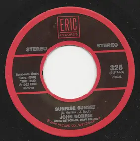 John Norris - Sunrise Sunset / The Chicken Dance