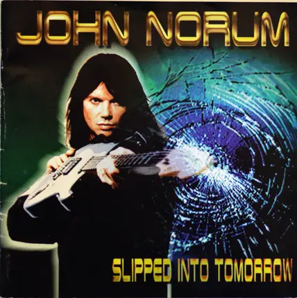 John Norum - Slipped Into Tomorrow