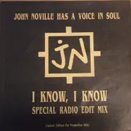 John Noville - I Know I Know (Remixed) / (Special Radio Edit Mix)