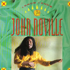 John Noville - I Know I Know