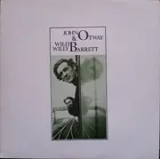 LP - John Otway & Wild Willy Barrett - John Otway & Wild Willy Barrett