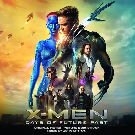 John Ottman - X-Men - Days Of Future Past (Original Motion Picture Soundtrack)
