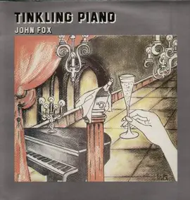 John Fox - tinkling piano