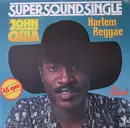 12inch Vinyl Single - John Ozila - Harlem Reggae