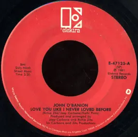 John O'Banion - Love You Like I Never Loved Before