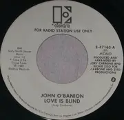 7inch Vinyl Single - John O'Banion - Love Is Blind