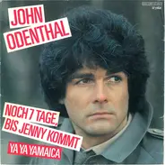 John Odenthal - Noch 7 Tage, Bis Jenny Kommt
