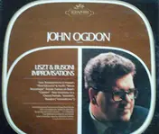 John Ogdon - Liszt & Busoni Improvisations