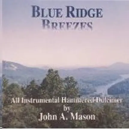 John A. Mason - Blue Ridge Breezes