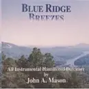 CD - John A. Mason - Blue Ridge Breezes