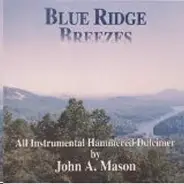 John A. Mason - Blue Ridge Breezes