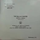 LP - John A. Lomax - The Ballad Hunter Parts III & IV