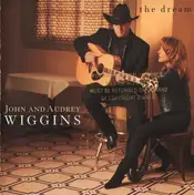 John & Audrey Wiggins - The Dream