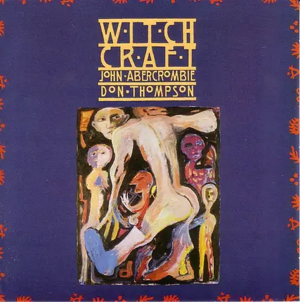 John Abercrombie , Don Thompson - Witchcraft