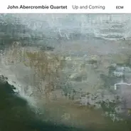 John Abercrombie Quartet - Up and coming