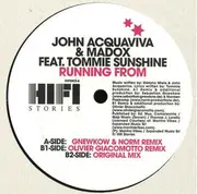 12inch Vinyl Single - John Acquaviva & Madox Feat. Tommie Sunshine - Running From - Stickered sleeve