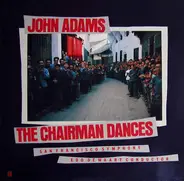 John Adams , San Francisco Symphony , Edo de Waart - The Chairman Dances