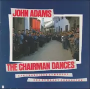 CD - John Adams , San Francisco Symphony , Edo de Waart - The Chairman Dances