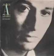John Adams - Strip This Heart