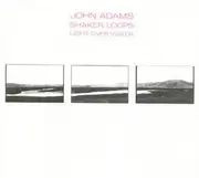 CD - John Adams - Shaker Loops / Light Over Water