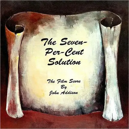 John Addison - The Seven-Per-Cent Solution (The Film Score)