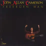 John Allan Cameron - Freeborn Man