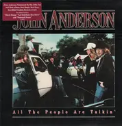 John Anderson - All The People Are Talkin